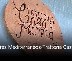 Sabores Mediterrâneos-Trattoria Casa Di Mamma Unipessoal Lda