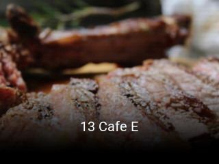 13 Cafe E