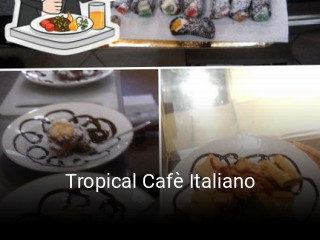 Tropical Cafè Italiano