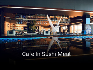 Cafe In Sushi Meat