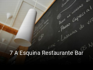 7 A Esquina Restaurante Bar