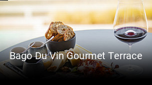 Bago Du Vin Gourmet Terrace